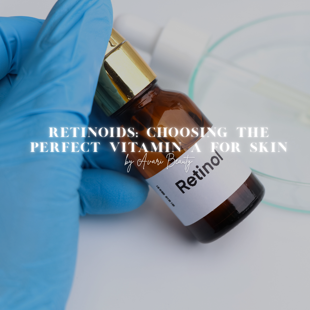 Retinoids: Choosing the Perfect Vitamin A for Skin