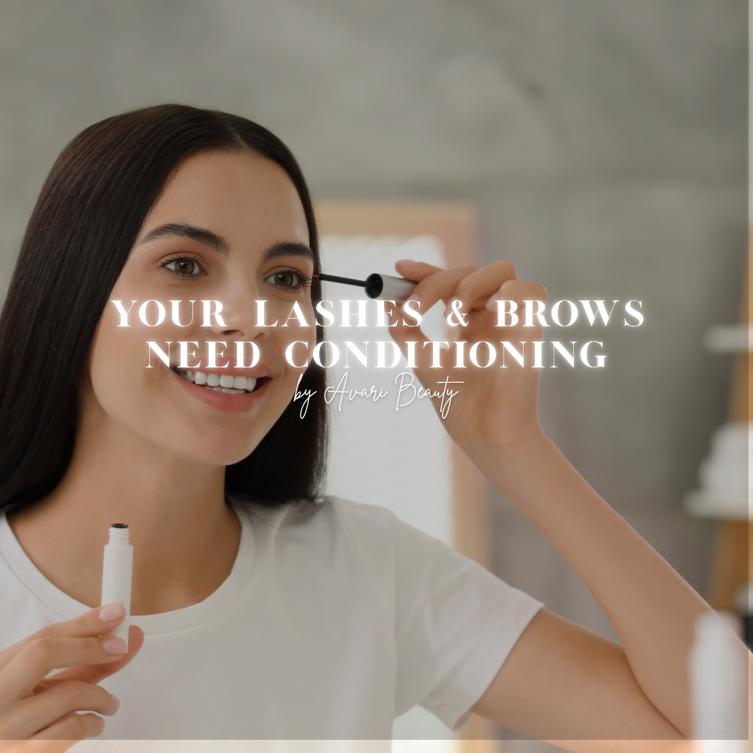Lash & Brow Conditioning